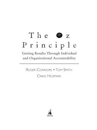 the oz principle 1st edition roger connors, tom smith, craig hickman 0735200432, 1101216190, 9780735200432,