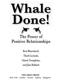 whale done 1st edition kenneth blanchard, thad lacinak, chuck tompkins, jim ballard 074323538x, 0743251776,