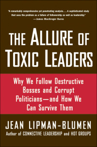 the allure of toxic leaders 1st edition jean lipman blumen 0195312007, 0199840563, 9780195312003,