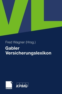 gabler versicherungslexikon 1st edition fred wagner 383490192x, 3834964816, 9783834901927, 9783834964816