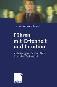 f hren mit offenheit und intuition 1st edition heiner reinke dieker 3409122087, 332286989x, 9783409122085,
