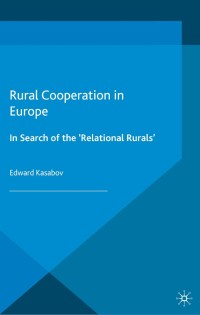 rural cooperation in europe 1st edition edward kasabov 1137348887, 1137348895, 9781137348883, 9781137348890