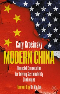 modern china 1st edition cary krosinsky 3030392031, 303039204x, 9783030392031, 9783030392048