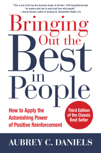 bringing out the best in people how to apply the astonishing power of positive reinforcement 3rd edition