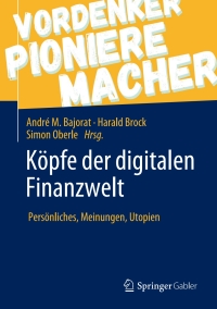 k pfe der digitalen finanzwelt 1st edition andre m. bajorat, harald brock, simon oberle 3658296437,