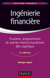 ing nierie financi re 2e d 1st edition georges legros 2100749781, 2100756877, 9782100749782, 9782100756872
