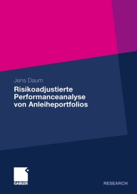 risikoadjustierte performanceanalyse von anleiheportfolios 1st edition jens daum 3834925047, 3834988855,