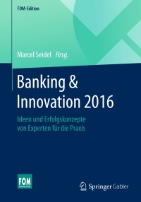 banking and innovation 20 1st edition author 3658110511, 365811052x, 9783658110512, 9783658110529