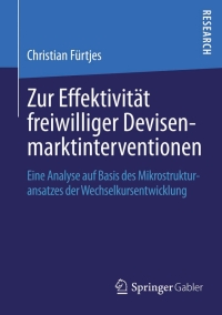 zur effektivit t freiwilliger devisenmarktinterventionen 1st edition christian f?rtjes 3658035870,