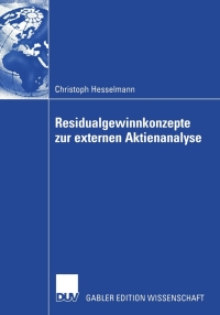 residualgewinnkonzepte zur externen aktienanalyse 1st edition christoph hesselmann 3835002902, 3835091182,