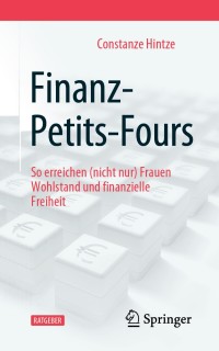 finanz petits fours 1st edition constanze hintze 3658264063, 3658264071, 9783658264062, 9783658264079