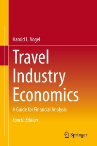 travel industry economics 4th edition harold l. vogel 3030633500, 3030633519, 9783030633509, 9783030633516