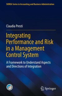 integrating performance and risk in a management control system 1st edition claudia presti 3030870812,