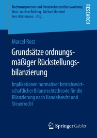 grunds tze ordnungsm iger r ckstellungsbilanzierung 1st edition marcel rost 3658389974, 3658389982,