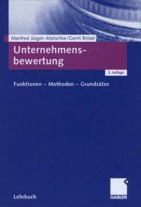 unternehmensbewertung 2nd edition manfred j?rgen matschke, gerrit br?sel 383490371x, 3834992925,