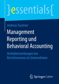 management reporting und behavioral accounting 1st edition andreas taschner 3658076984, 3658076992,