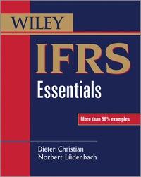 ifrs essentials 1st edition dieter christian, norbert l?denbach 1118494717, 1118501373, 9781118494714,