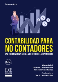 contabilidad para no contadores 3rd edition wayne label, javier de le?n, alfonso ramos 9587719492,