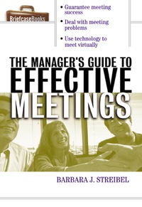 the managers guide to effective meetings 1st edition barbara j. streibel 0071391347, 0071415483,