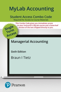 mylab accounting with pearson  print combo access code for managerial accounting 6th edition karen w. braun,