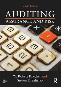 auditing 4th edition w. robert knechel, steven e. salterio 1138692794, 1315531712, 9781138692794,