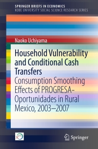 household vulnerability and conditional cash transfers 1st edition naoko uchiyama 9811041024, 9811041032,