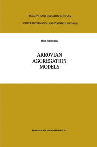 arrovian aggregation models 1st edition fuad t. aleskerov 0792384512, 1475745427, 9780792384519, 9781475745429