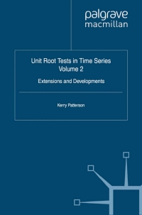 unit root tests in time series volume 2 1st edition k. patterson 0230250262, 1137003316, 9780230250260,