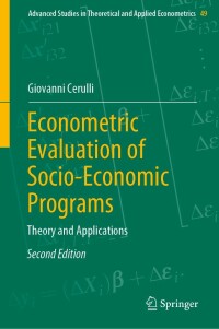 econometric evaluation of socio economic programs 2nd edition giovanni cerulli 3662659441, 366265945x,