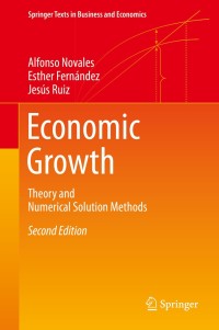 economic growth 2nd edition alfonso novales, esther fern?ndez, jes?s ruiz 3642549497, 3642549500,