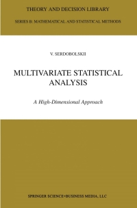 multivariate statistical analysis 1st edition v.i. serdobolskii 0792366433, 9401594686, 9780792366430,