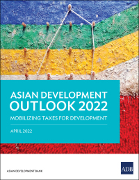 asian development outlook 2022 1st edition asian development bank 9292694561, 929269457x, 9789292694562,