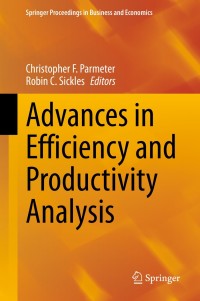 advances in efficiency and productivity analysis 1st edition christopher f. parmeter, robin c. sickles