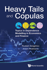 heavy tails and copulas 1st edition rustam ibragimov, artem prokhorov 9814689793, 9814689815, 9789814689793,