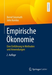 empirische konomie 2nd edition bernd s?ssmuth, john komlos 3642300758, 3642300766, 9783642300752,