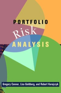 portfolio risk analysis 1st edition gregory connor, lisa r. goldberg, robert a. korajczyk 0691128286,