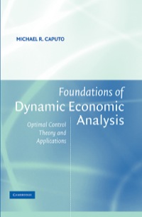 foundations of dynamic economic analysis 1st edition michael r. caputo 0521842727, 1107713773,