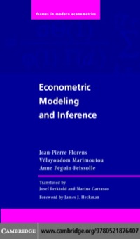 econometric modeling and inference 1st edition jean pierre florens, velayoudom marimoutou, anne peguin