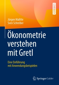 konometrie verstehen mit gretl 1st edition j?rgen malitte, sven schreiber 3662582740, 3662582759,