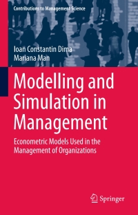 modelling and simulation in management 1st edition ioan constantin dima, mariana man 3319165917, 3319165925,