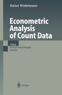 econometric analysis of count data 3rd edition rainer winkelmann 3540673407, 3662041499, 9783540673408,