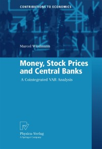 money stock prices and central banks 1st edition marcel wiedmann 3790826464, 3790826472, 9783790826463,