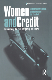 women and credit 1st edition ruth pearson, beverly lemire, gail grace campbell 1859734847, 1000213536,