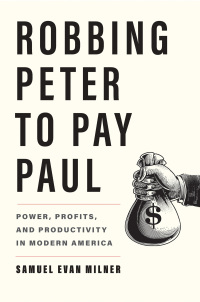 robbing peter to pay paul 1st edition samuel evan milner 0300257341, 0300262949, 9780300257342, 9780300262940