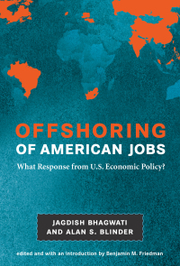 offshoring of american jobs 1st edition jagdish n. bhagwati, alan s. blinder 0262013320, 0262258013,