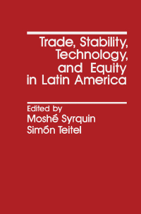 trade stability technology and equity in latin america 1st edition syrquin, mosh?, teitel, sim?n 0126800502,