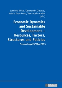 economic dynamics and sustainable development resources factors structures and policies 1st edition chivu,