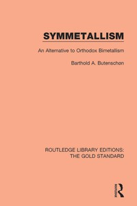 symmetallism 1st edition barthold a. butensch?n 1138577782, 1351266063, 9781138577787, 9781351266062