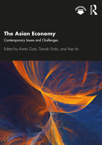 the asian economy 1st edition kenta goto, tamaki end?, asei ito 0367203707, 0429536755, 9780367203702,