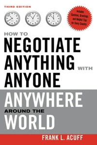 how to negotiate anything with anyone anywhere around 3rd edition acuff, frank l. 0814480667, 9780814480663